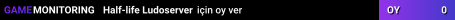 Half-life Ludoserver
