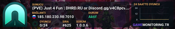 (PVE) Just 4 Fun | DHRD.RU or Discord.gg/v4C8pcvxpv