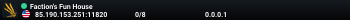 Faction's Fun House