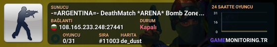 -=ARGENTINA=- DeathMatch *ARENA* Bomb Zone [Public]