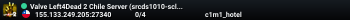 Valve Left4Dead 2 Chile Server (srcds1010-scl1.241.326)