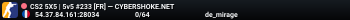 CS2 5X5 | 5v5 #233 [FR] — CYBERSHOKE.NET