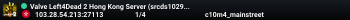 Valve Left4Dead 2 Hong Kong Server (srcds1029-hkg1.141.99)
