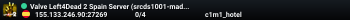 Valve Left4Dead 2 Spain Server (srcds1001-mad1.195.255)